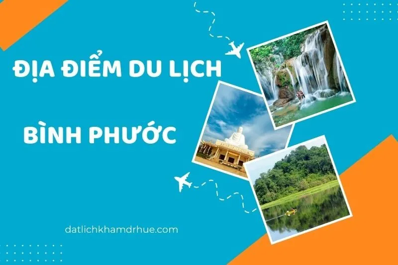 Vẻ đẹp hoang sơ tại các địa điểm du lịch Bình Phước hấp dẫn 2025