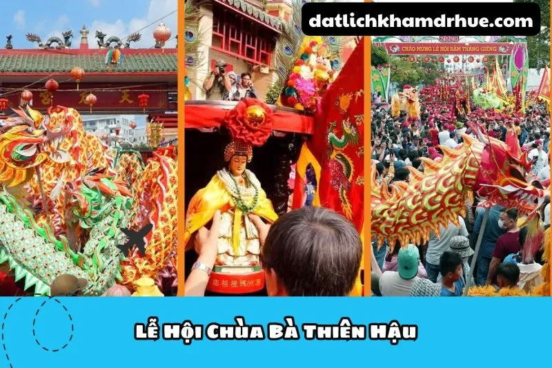 Lễ Hội Chùa Bà Thiên Hậu