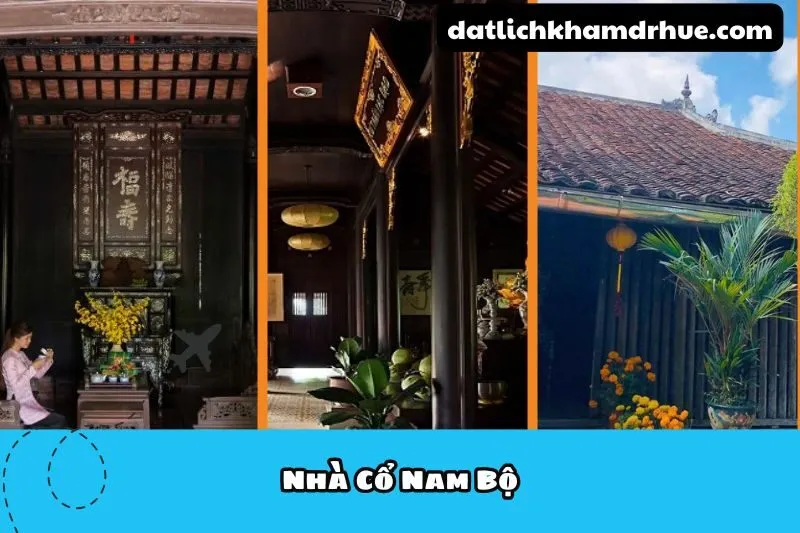 Nhà Cổ Nam Bộ